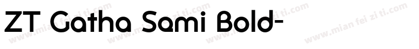 ZT Gatha Semi Bold字体转换